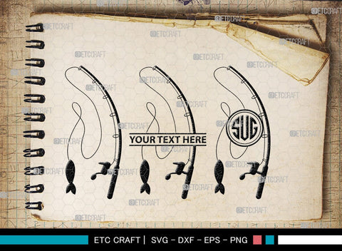 Fishing Rod Monogram, Fishing Rod Silhouette, Fishing Rod SVG, Fishing Svg, Fishing Pole Svg, Spinning Rods Svg, Fishing Hook Svg, SB00474 SVG ETC Craft 