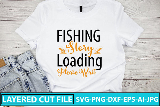 Fishing Story Loading Please Wait SVG Cut File SVG Syaman 