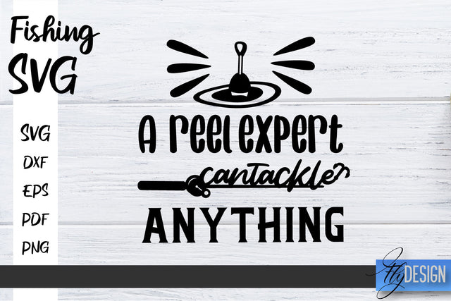 Fishing SVG | Father’s Day Quotes SVG | Funny Quotes SVG SVG Fly Design 