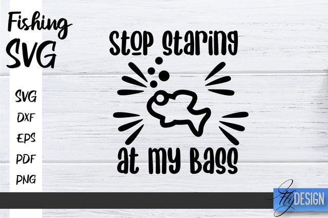 Fishing SVG | Father’s Day Quotes SVG | Funny Quotes SVG SVG Fly Design 