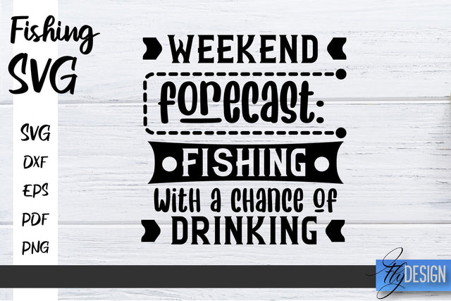 Fishing SVG | Father’s Day Quotes SVG | Funny Quotes SVG SVG Fly Design 