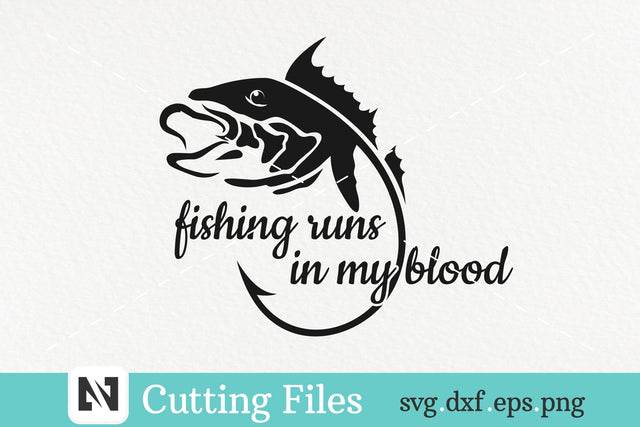 Fishing Svg, Fishing Runs in My Blood Svg, Fishing Graphics SVG Pinoyart Kreatib 