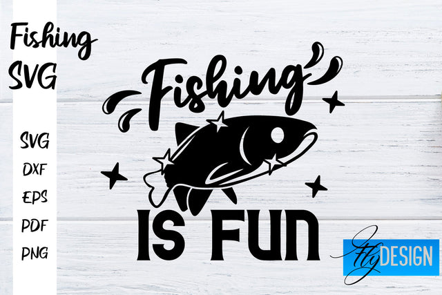 Fishing SVG | Fishman SVG | Funny Quotes SVG SVG Fly Design 
