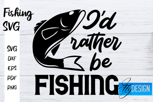 Fishing SVG | Fishman SVG | Funny Quotes SVG SVG Fly Design 