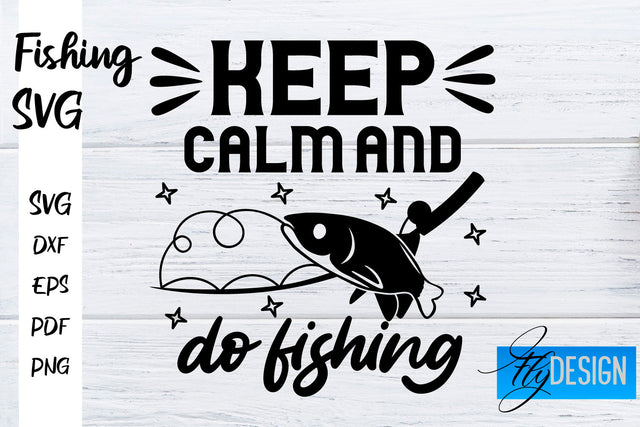 Fishing SVG | Fishman SVG | Funny Quotes SVG SVG Fly Design 