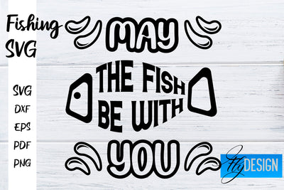 Fishing SVG | Fishman SVG | Funny Quotes SVG SVG Fly Design 