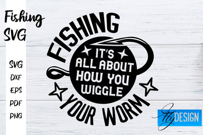Fishing SVG | Fishman SVG | Funny Quotes SVG SVG Fly Design 