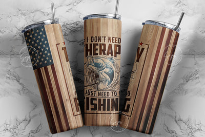 Fishing Tumbler Wrap, I Don't Need Therapy, USA Flag Tumbler, Fathers Day Tumbler, 20oz Skinny Tumbler Design, Seamless Sublimation Design Sublimation Syre Digital Creations 