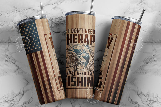 Fishing Tumbler Wrap, I Don't Need Therapy, USA Flag Tumbler, Fathers Day Tumbler, 20oz Skinny Tumbler Design, Seamless Sublimation Design Sublimation Syre Digital Creations 