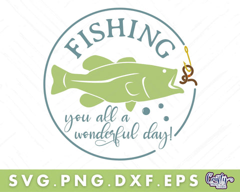 Fishing You All A Wonderful Day | Door Sign Svg SVG Crafty Mama Studios 