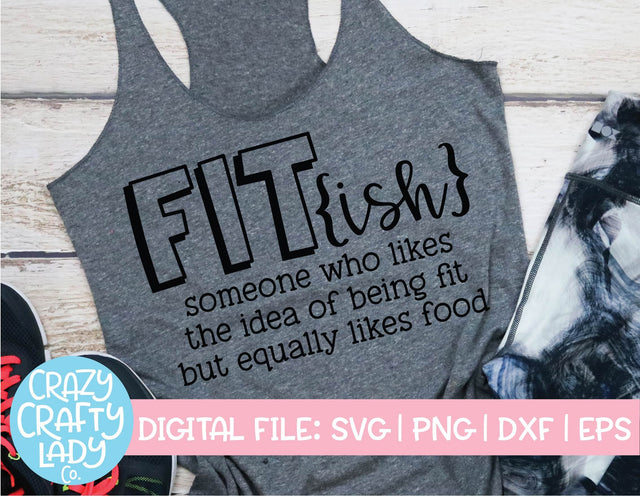 Fit(ish) | Workout SVG Cut File SVG Crazy Crafty Lady Co. 