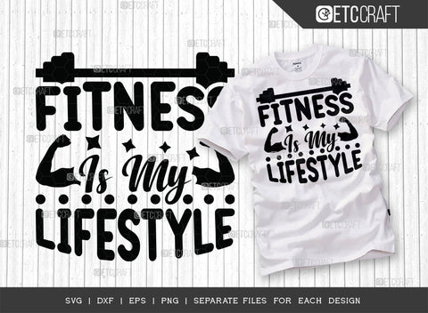 Fitness Is My Lifestyle SVG Bundle, Weights Svg, Gym Svg, Fitness Svg, Workout Svg, Bodybuilding Svg, Gym Quotes, ETC T00171 SVG ETC Craft 