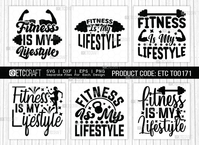 Fitness Is My Lifestyle SVG Bundle, Weights Svg, Gym Svg, Fitness Svg, Workout Svg, Bodybuilding Svg, Gym Quotes, ETC T00171 SVG ETC Craft 