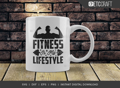 Fitness Is My Lifestyle SVG Cut File, Weights Svg, Gym Svg, Fitness Svg, Workout Svg, Bodybuilding Svg, Gym Quotes, TG 01560 SVG ETC Craft 