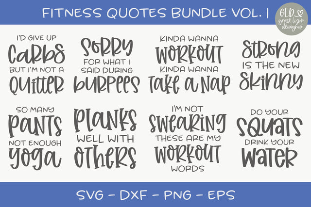 Fitness Quotes Bundle Vol. 1 - 8 Designs SVG Grace Lynn Designs 