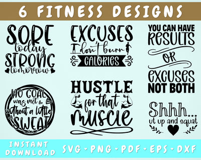 Fitness Quotes SVG Bundle, 6 Designs, Motivational Fitness Sayings SVG Cut Files, Excuses Don't Burn Calories SVG, No Goal Was Met Without A Little Sweat SVG SVG HappyDesignStudio 