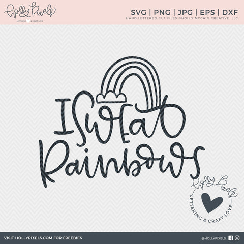 Fitness SVG Quotes | I Sweat Rainbows| Rainbow SVG | Exercise SVG So Fontsy Design Shop 