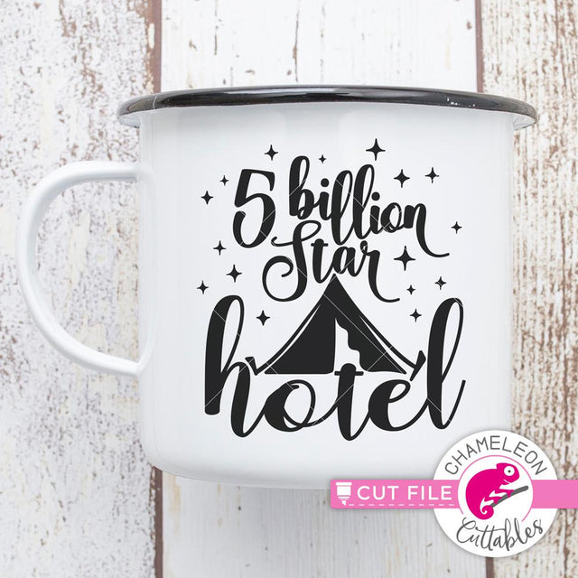Five Billion Star Hotel - Camping Outdoors SVG Chameleon Cuttables 