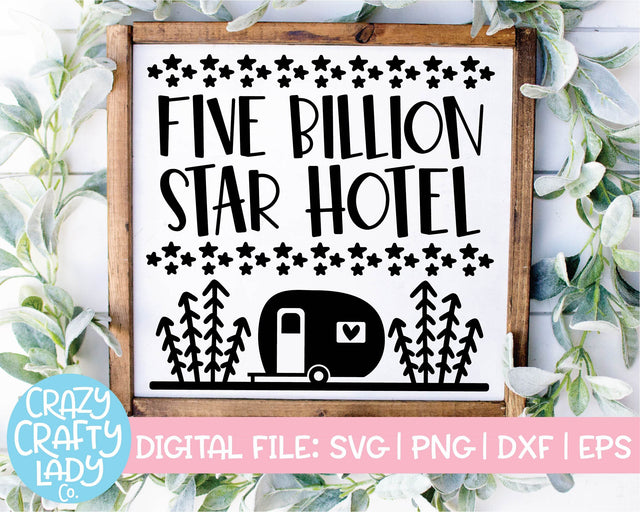 Five Billion Star Hotel | Camping SVG Cut File SVG Crazy Crafty Lady Co. 