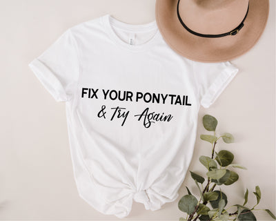 Fix Your Ponytail and Try Again svg, Fitness svg, Gym svg Workout svg, Motivational Svg, Inspirational Svg, svg for shirt, svg cut file, png SVG Fauz 