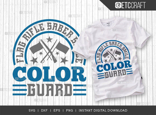 Flag Rifle Saber Smile Color Guard SVG Cut File, Marching Band Svg, Color Guard Svg, Color Guard Mom Svg, Color Guard Flag Svg, Color Guard Quotes, ETC T00608 SVG ETC Craft 