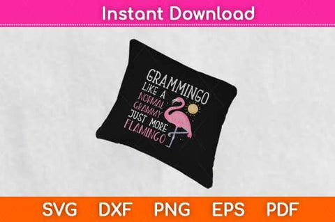 Flamingo Grammingo Like A Normal Grammy Gifts Funny Grandma Svg Design SVG artprintfile 