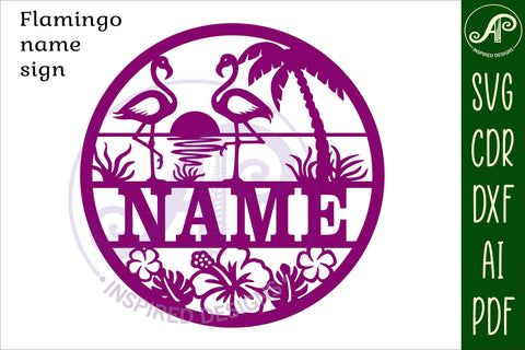 Flamingo name sign svg laser cut template SVG APInspireddesigns 