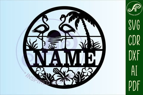 Flamingo name sign svg laser cut template SVG APInspireddesigns 