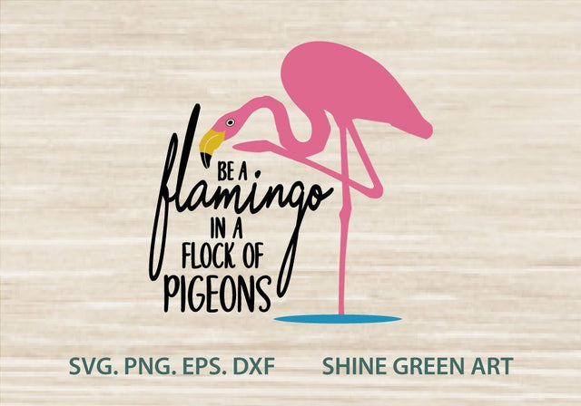 Flamingo Quotes SVG - Summer SVG Shine Green Art 