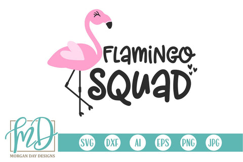 Flamingo Squad SVG Morgan Day Designs 