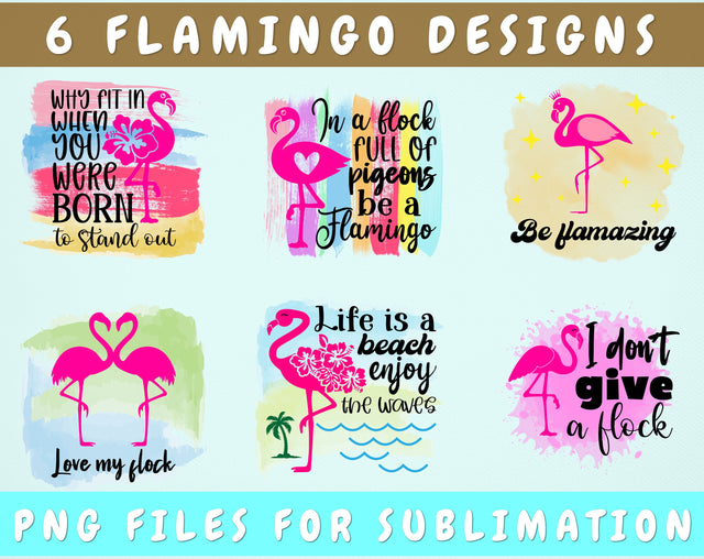 Flamingo Sublimation Designs Bundle, 6 Designs, Flamingo Quotes PNG Files, Be Flamazing PNG, In A Flock Full Of Pigeons Be A Flamingo PNG, Love My Flock PNG Sublimation HappyDesignStudio 