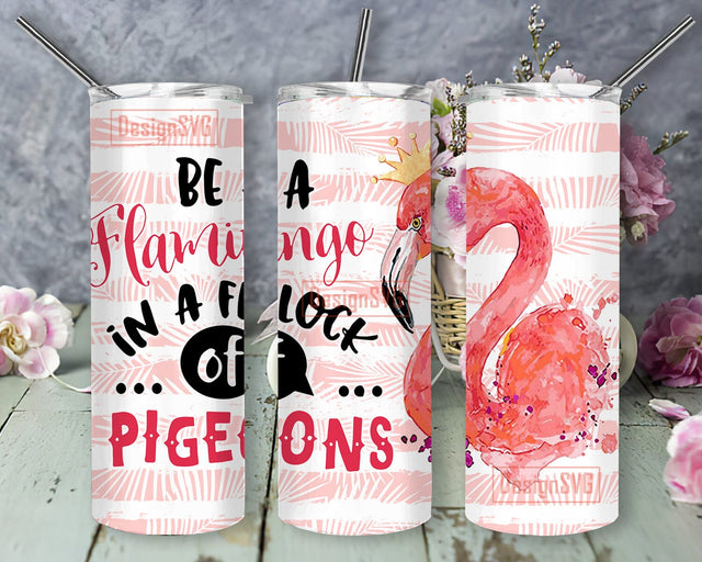 Flamingo Summer 20oz Skinny Tumbler Png, Be A Flamingo In A Flock Of Pigeons, Beach Vacation Tumbler, Tropical Flower Flamingo Summer Sublimation DesignSVG 
