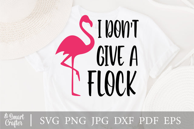 Flamingo svg, I don't give a flock svg, Summer SVG, Summer vibes svg, Funny Quotes Svg, Beach Svg, Girls Shirt Design, Cricut, Silhouette SVG Fauz 