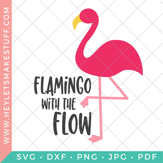 Flamingo with the Flow SVG Hey Let's Make Stuff 