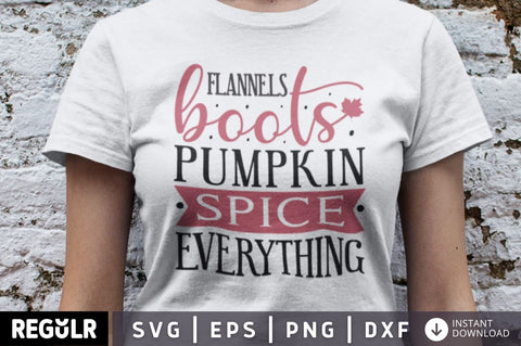 Flannels boots pumpkin spice everything SVG SVG Regulrcrative 