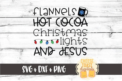 Flannels Hot Cocoa Christmas Lights and Jesus - Holiday SVG PNG DXF Cut Files SVG Cheese Toast Digitals 