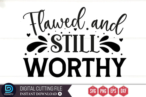Flawed and still worthy SVG SVG DESIGNISTIC 