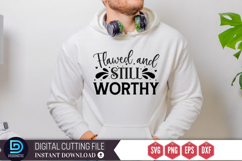 Flawed and still worthy SVG SVG DESIGNISTIC 