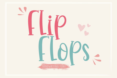 Flip Flops - Cute Handwriting Font Font AnningArts Design 