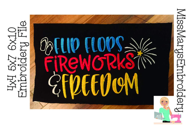 Flip Flops, Fireworks and Freedom Embroidery/Applique MissMarysEmbroidery 