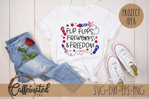 Flip Flops, Fireworks and Freedom SVG SVG Caffeinated SVGs 