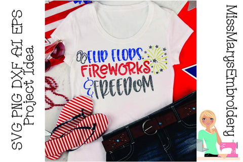 Flip Flops, Fireworks & Freedom SVG MissMarysEmbroidery 