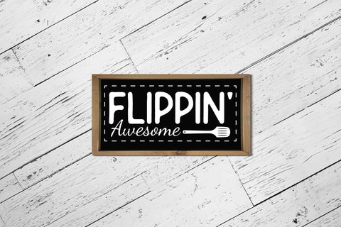 Flippin Awesome | Funny Kitchen Sign SVG SVG CraftLabSVG 