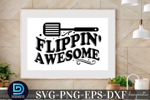 Flippin' awesome, Kitchen Monogram SVG SVG DESIGNISTIC 