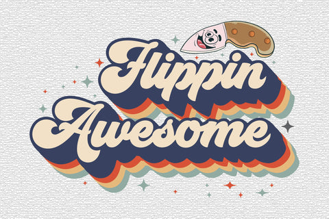 Flippin awesome Retro Sublimation SVG designartist 