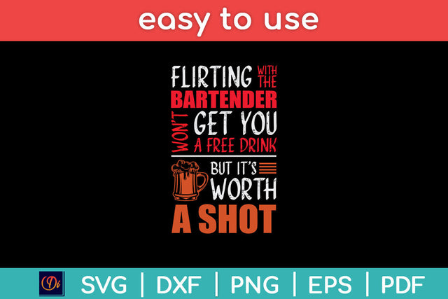 Flirting With The Bartender Funny Fathers Day Svg Png Dxf Digital Cutting File SVG Helal 
