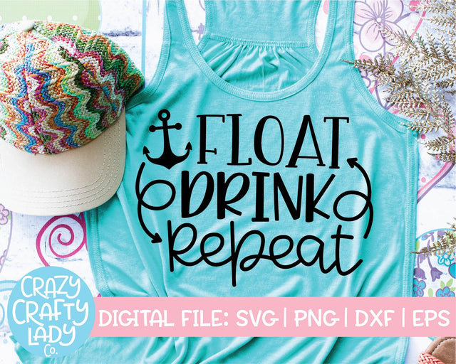 Float, Drink, Repeat | Summer SVG Cut File SVG Crazy Crafty Lady Co. 