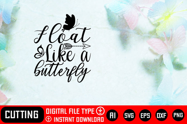 Float Like A Butterfly SVG CraftlabSvg29 