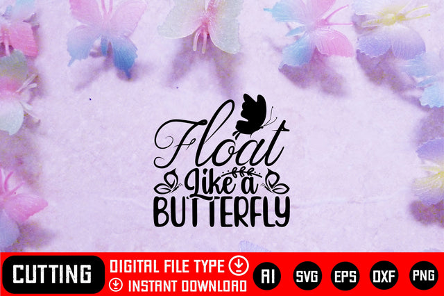Float Like a Butterfly SVG CraftlabSvg29 