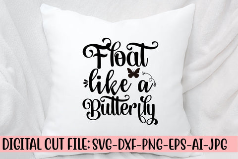 Float Like A Butterfly SVG Cut File SVG Syaman 